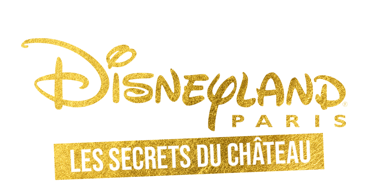 Disneyland Paris : les secrets du château